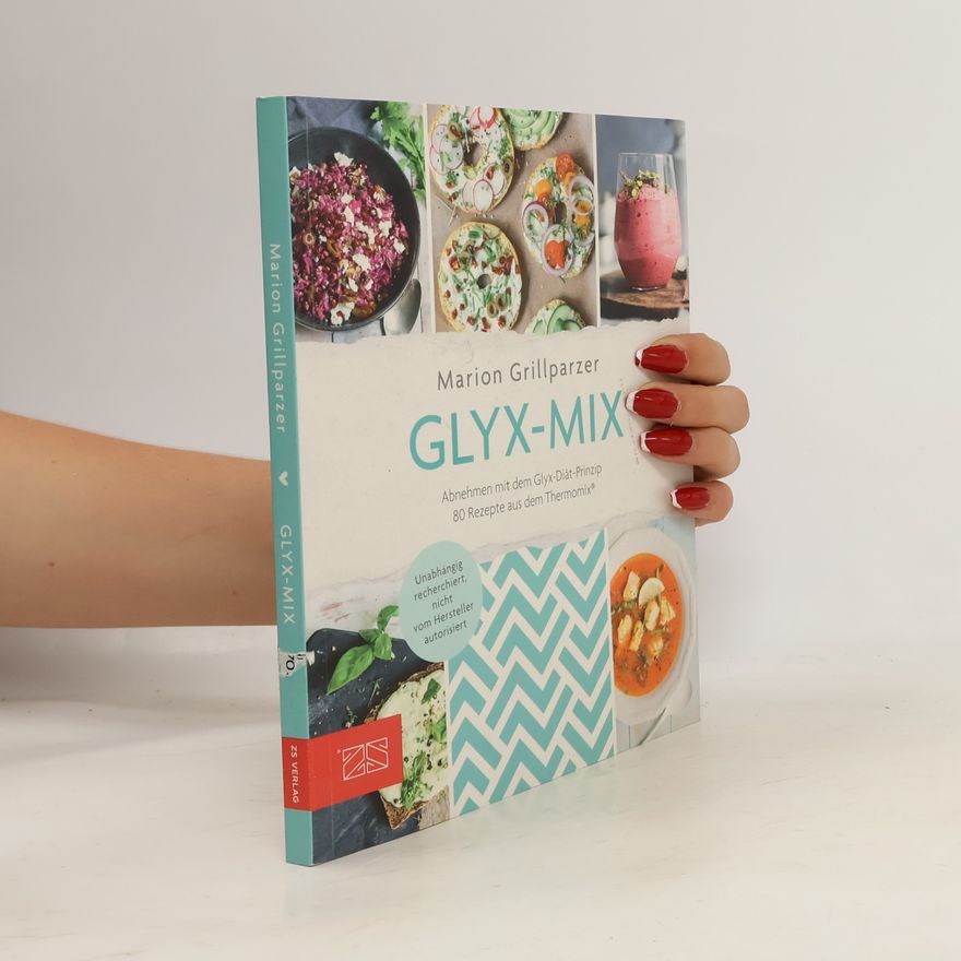 Marion Grillparzer Glyx-Mix