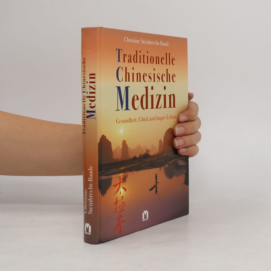 Christine Steinbrecht Baade Traditionelle chinesische Medizin