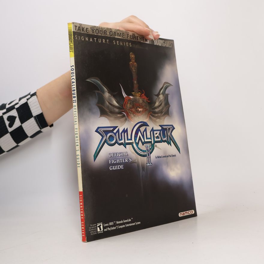 Michael Lummis Soul Calibur 2 Official Fighter's Guide