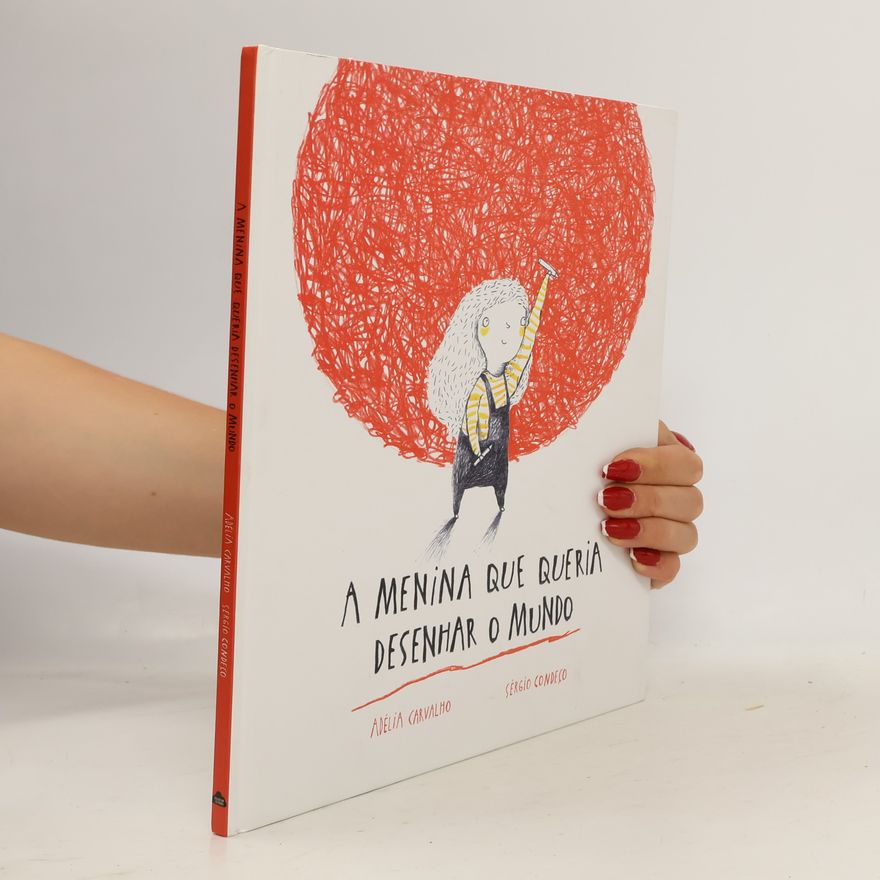 Adélia Carvalho A Menina que Queria Desenhar o Mundo