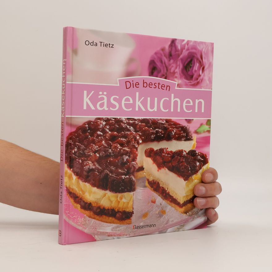 Oda Tietz Die besten Käsekuchen