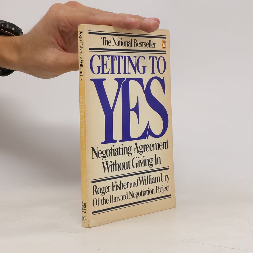 Roger Fisher Getting to Yes