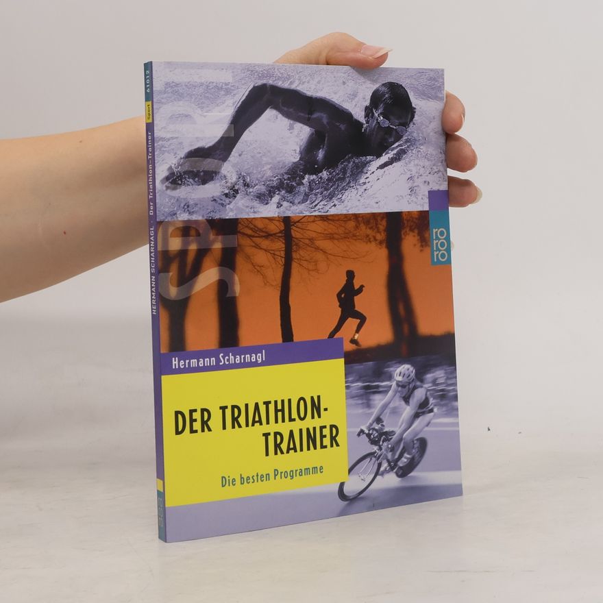 Hermann Scharnagl Der Triathlon-Trainer
