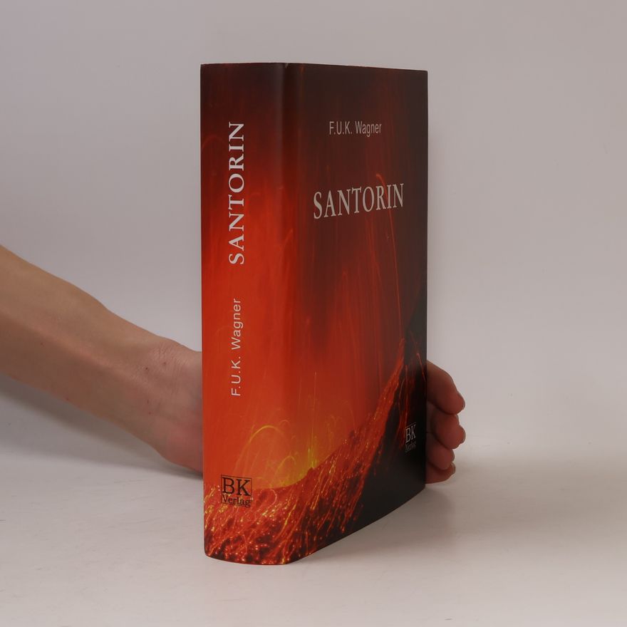 F.U.K. Wagner Santorin - Das Ende der Welt?