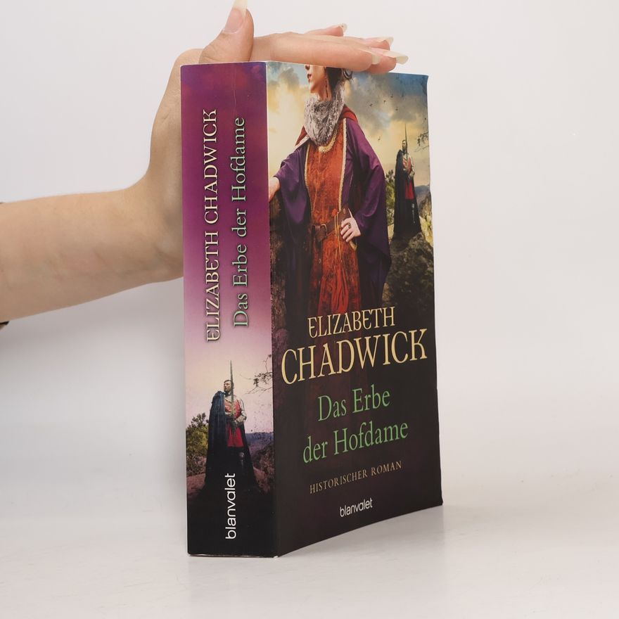 Elizabeth Chadwick Das Erbe der Hofdame