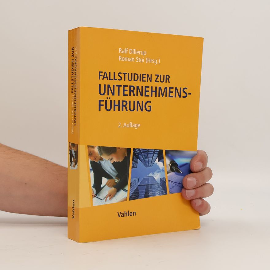 Roman Stoi Fallstudien zur Unternehmensführung - 2. Auflage
