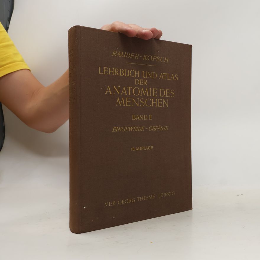 Kopsch LEHRBUCH UND ATLAS DER ANATOMIE DES MENSCHEN