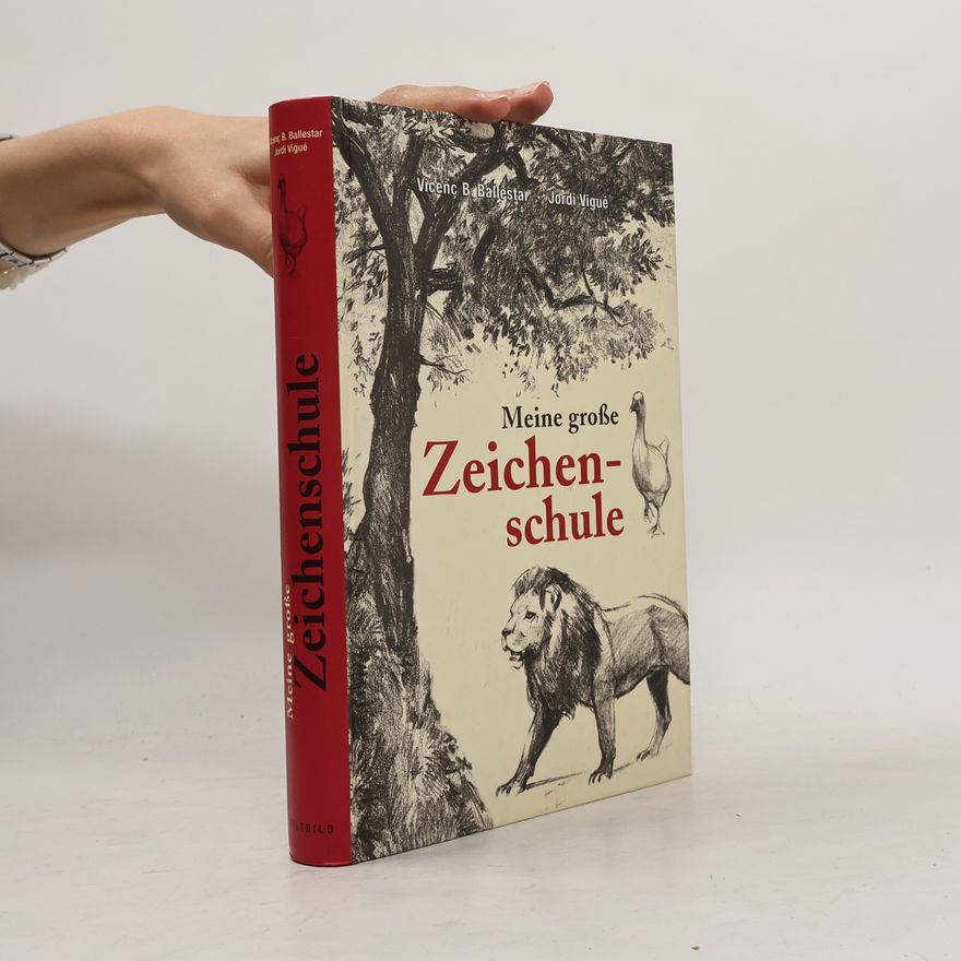 Vicenc Ballestar Meine große Zeichenschule