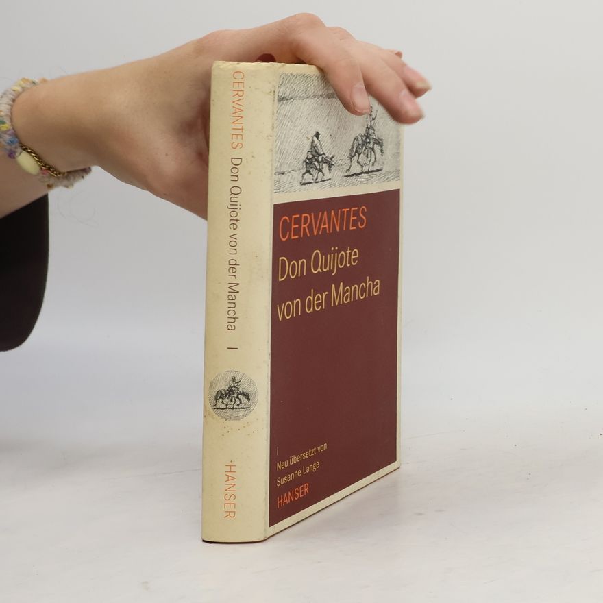 Miguel de Cervantes Don Quijote von der Mancha I.