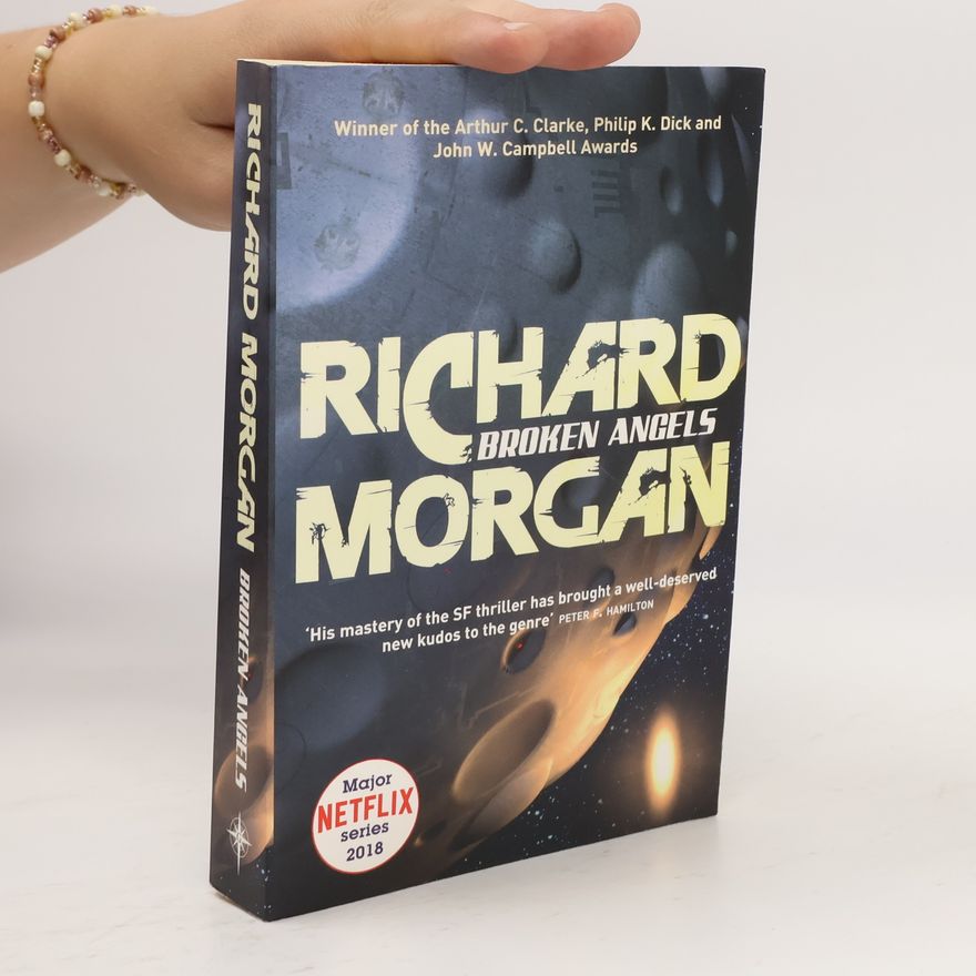 Richard K. Morgan Broken Angels