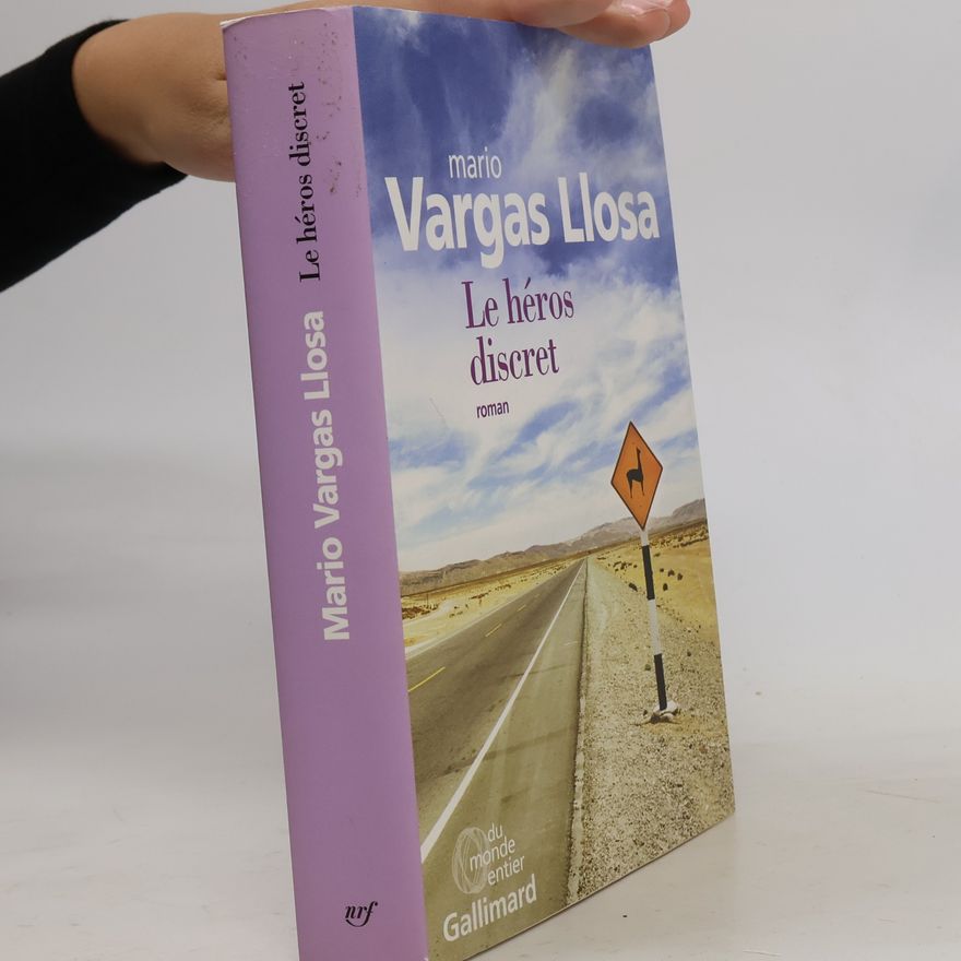Mario Vargas Llosa Le Héros discret