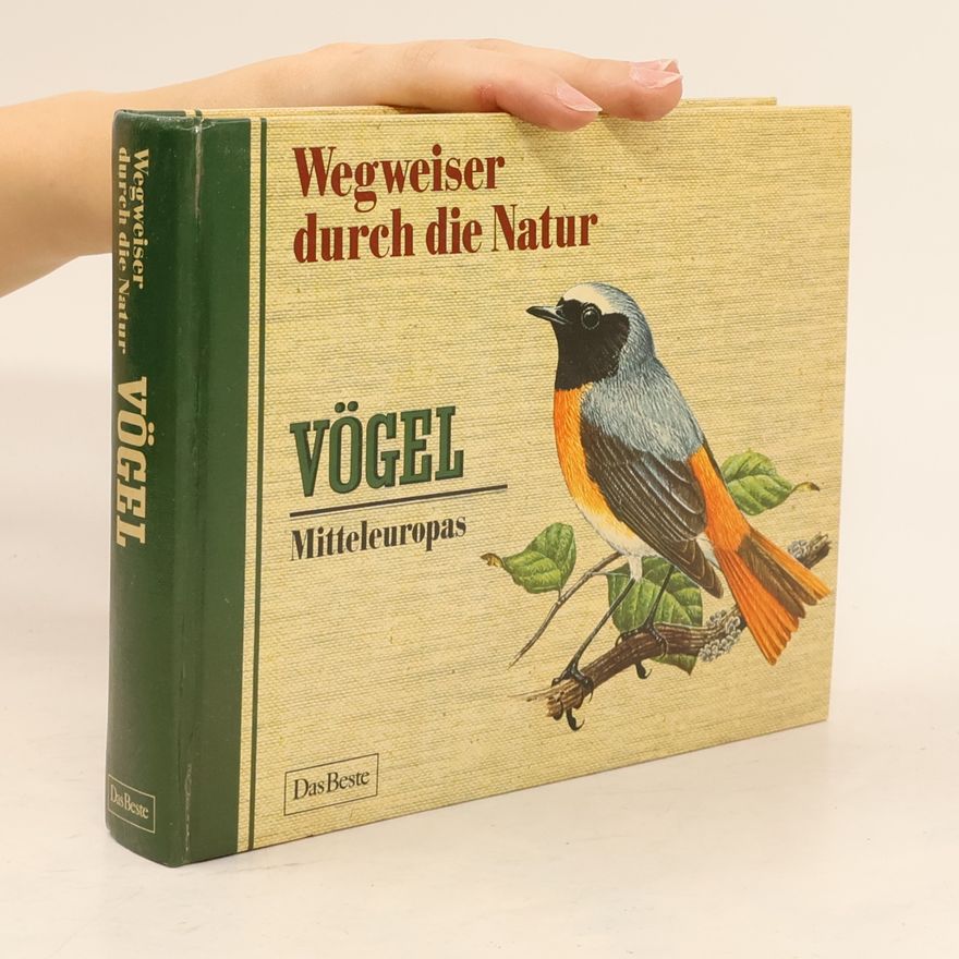 Autorenkollektiv Wegweiser durch die Natur. Vögel Mitteleuropas