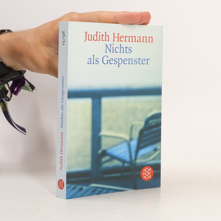 Judith Hermann Nichts als Gespenster