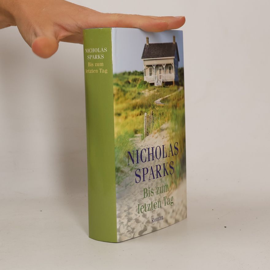 Nicholas Sparks Bis zum letzten Tag