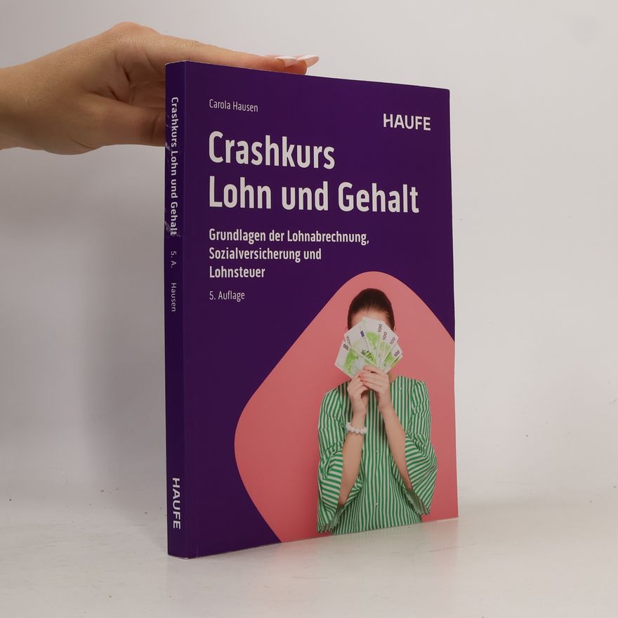 Carola Hausen Haufe Fachbuch: Crashkurs Lohn und Gehalt