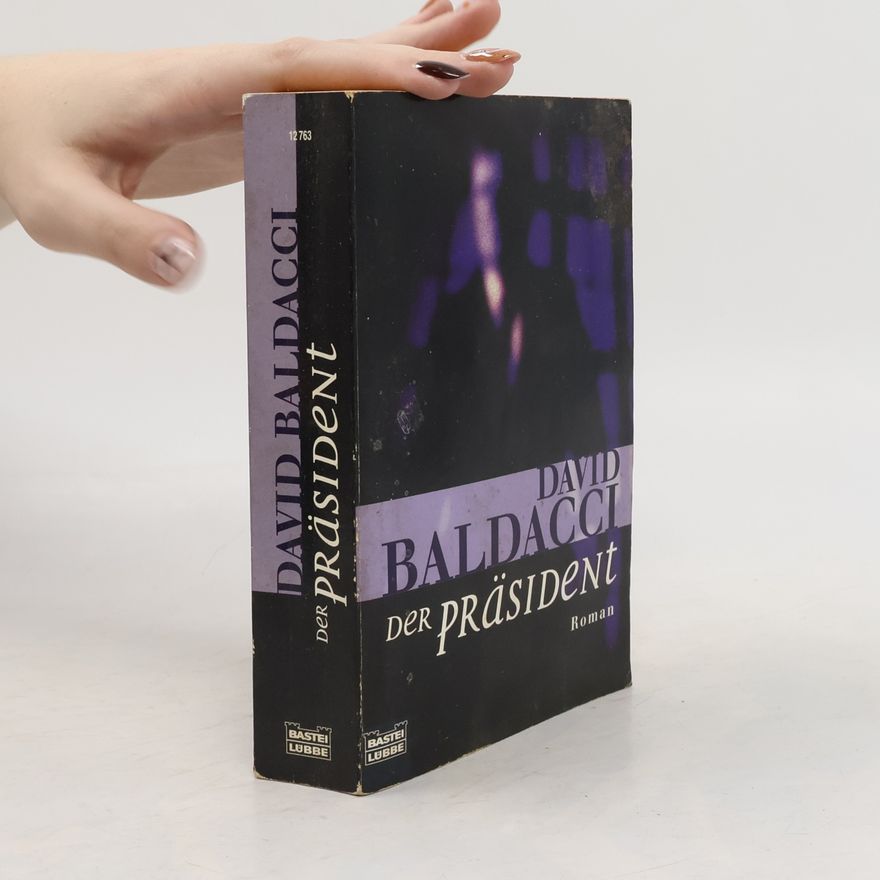 David Baldacci Der Präsident