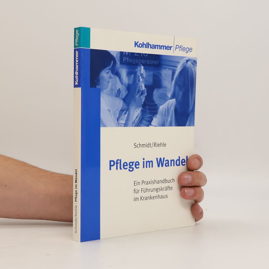 Margaretha E. Riehle Pflege im Wandel