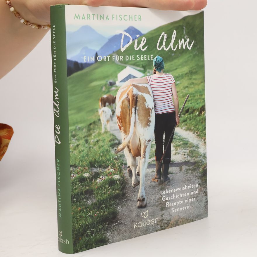 Martina Fischer Die Alm