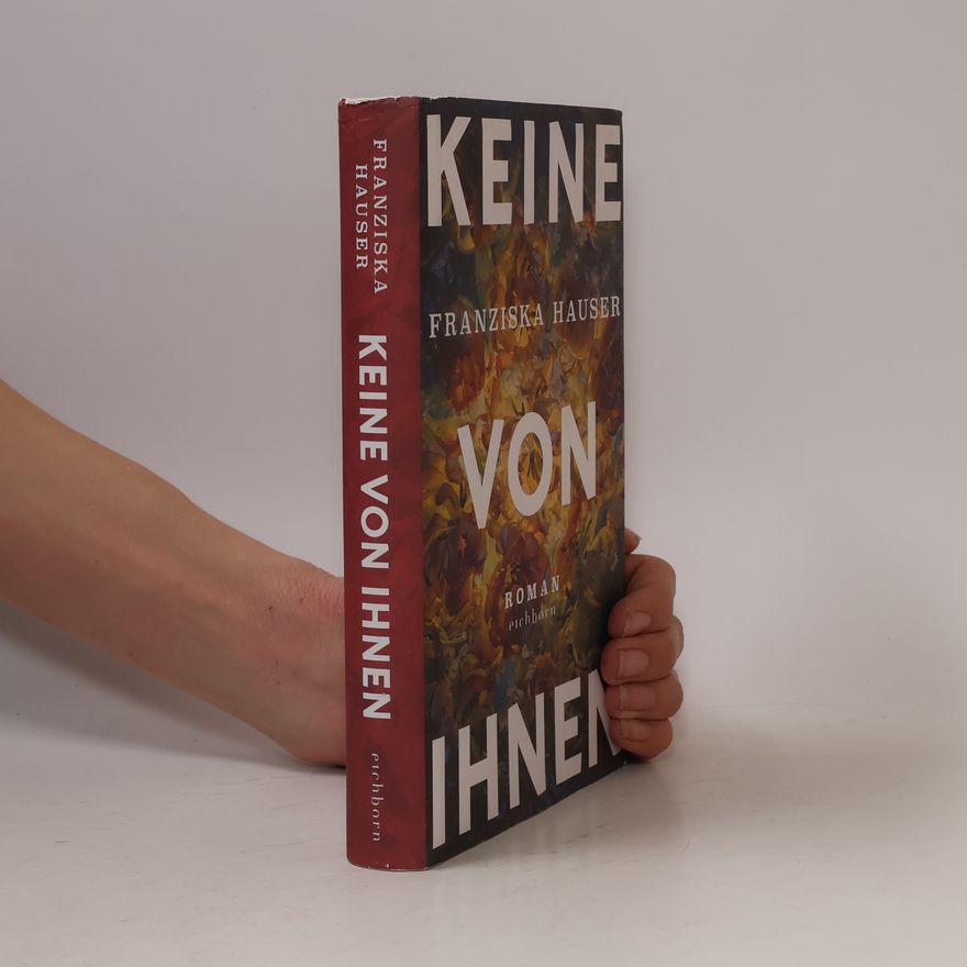 Franziska Hauser Keine von ihnen