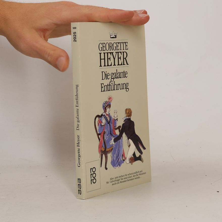 Georgette Heyer Die galante Entführung