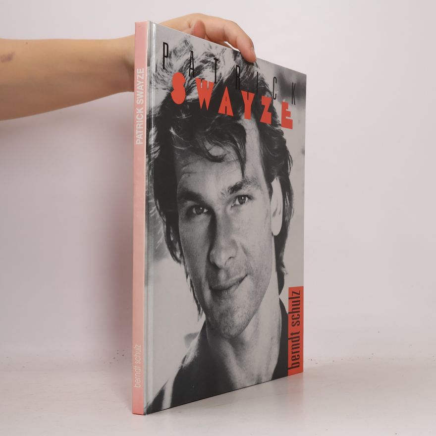 Berndt Schulz Patrick Swayze