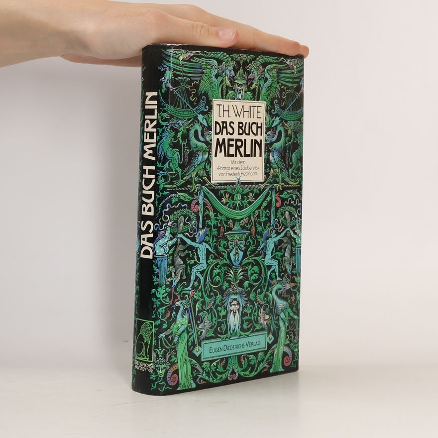 T. H. White Das Buch Merlin