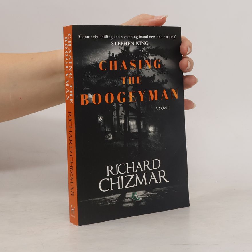 Richard Chizmar Chasing the Boogeyman