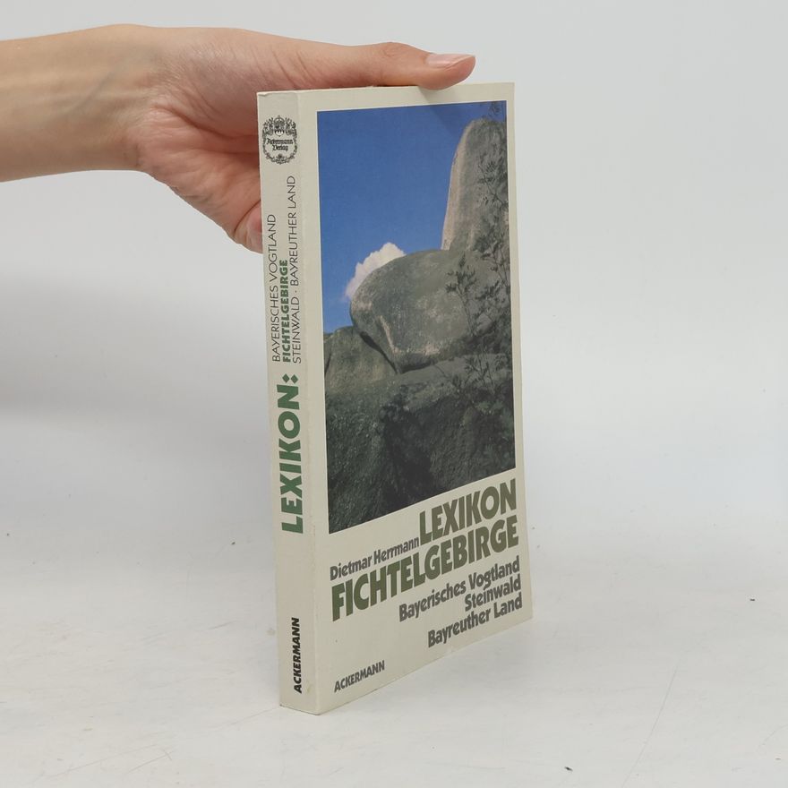 Hans-Dieter Herrmann Lexikon Fichtelgebirge