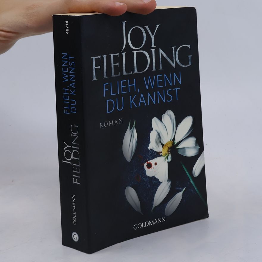 Joy Fielding Flieh, wenn du kannst