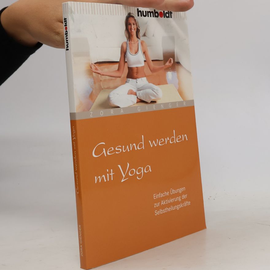 Zora Gienger Gesund werden mit Yoga