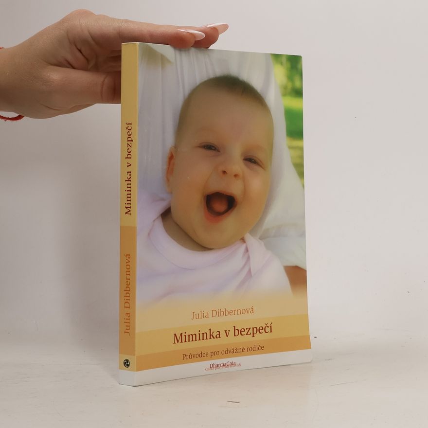Julia Dibbern Miminka v bezpečí