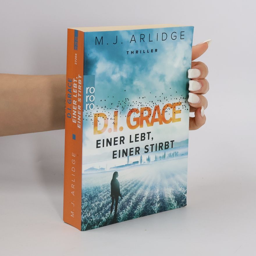 M. J. Arlidge D.I. Grace - einer lebt, einer stirbt