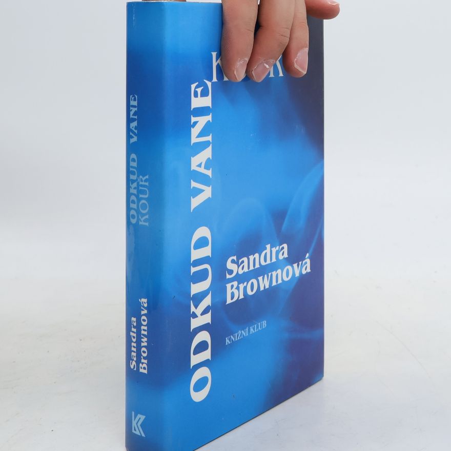 Sandra Brown Odkud vane kouř