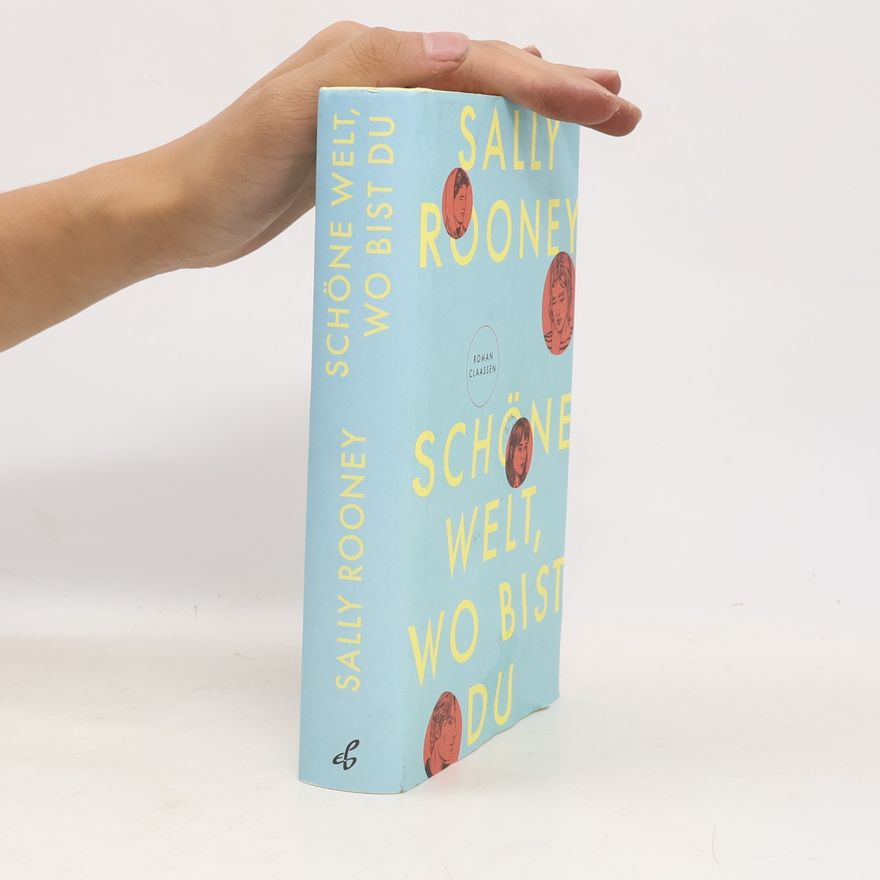 Sally Rooney Schöne Welt, wo bist du