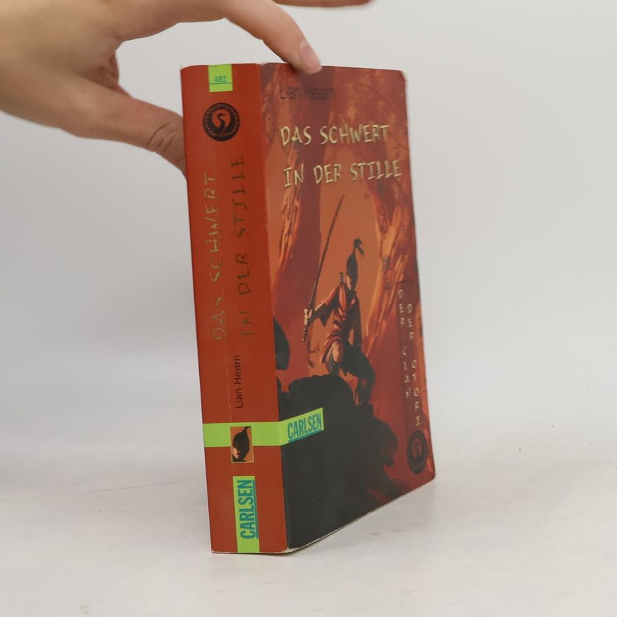 Lian Hearn Das Schwert in der Stille