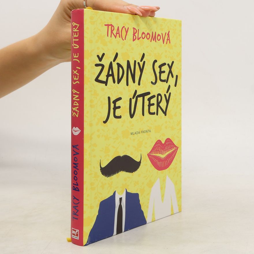 Tracy Bloom Žádný sex, je úterý
