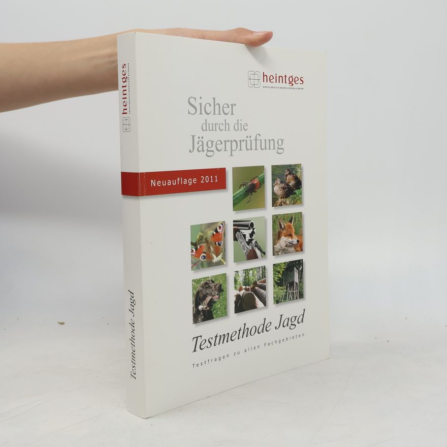 Klaus Schmidt-Lorenz Testmethode Jagd: Sicher durch die Jägerprüfung