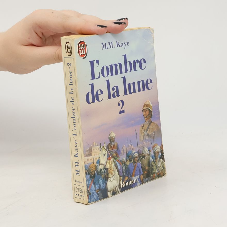 Mary Margaret Kaye J'AI LU - 2: L'Ombre de la lune