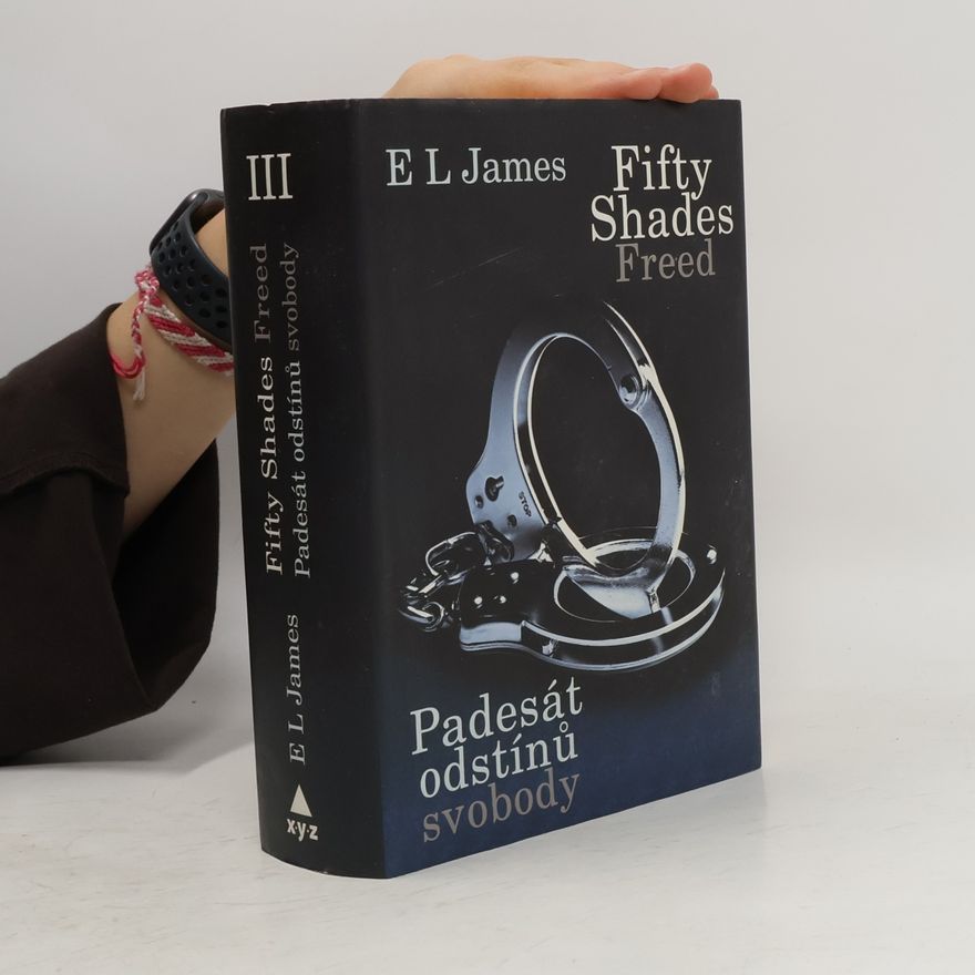 E. L. James Padesát odstínů svobody