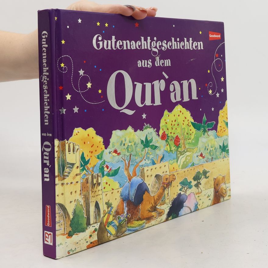 Various authors Gutenachtgeschichten aus dem Quran - 2. Auflage