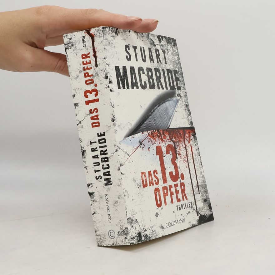 Stuart Macbride Das dreizehnte Opfer
