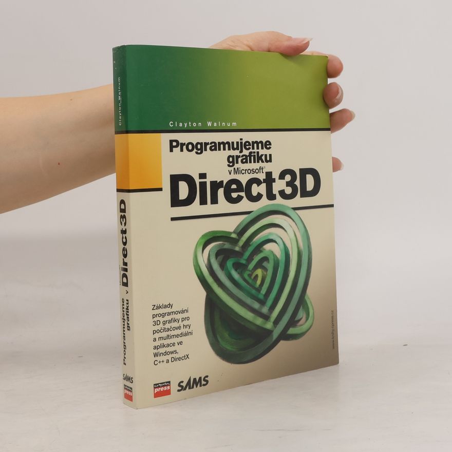Clayton Walnum Programujeme grafiku v Microsoft Direct3D