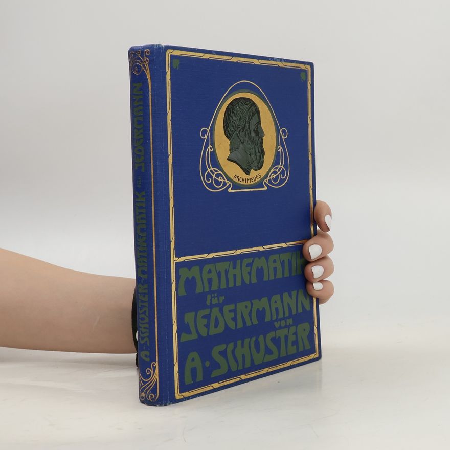 August Schuster Mathematik für jedermann