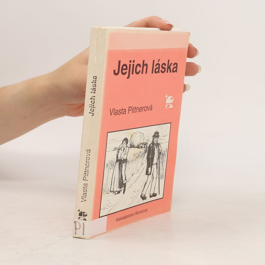 Vlasta Pittnerová Jejich láska