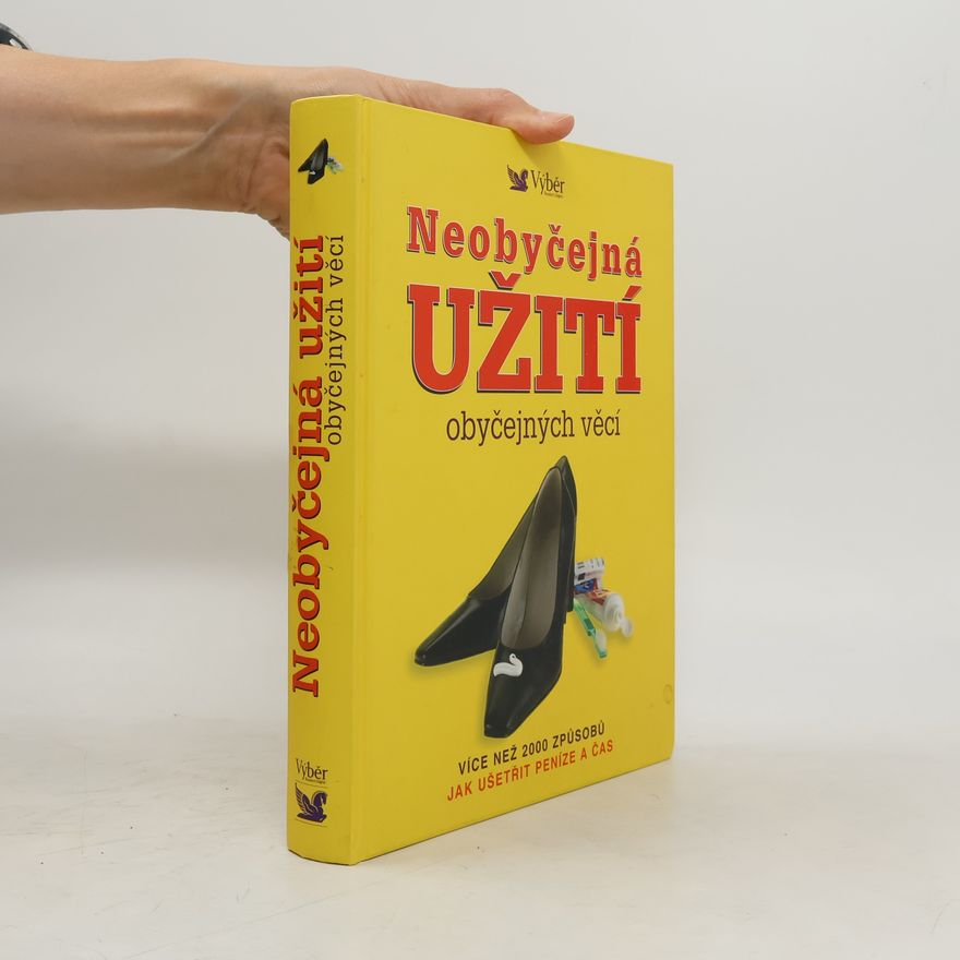 Marilyn Bader Neobyčejná užití obyčejných věcí