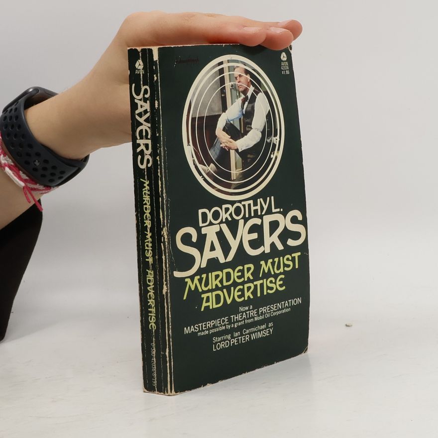 Dorothy Leigh Sayers Murder Must Advertise
