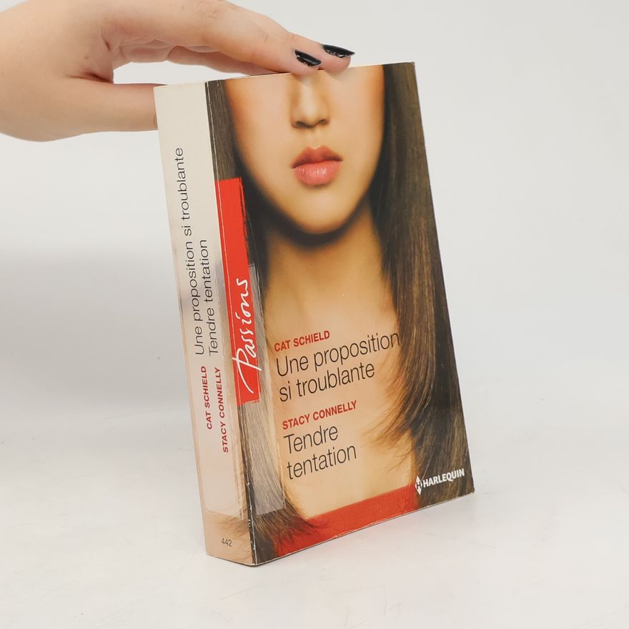 Stacy Connelly Une proposition si troublante / Tendre tentation