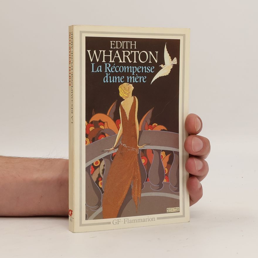 Edith Wharton GF - 454: La récompense d'une mère