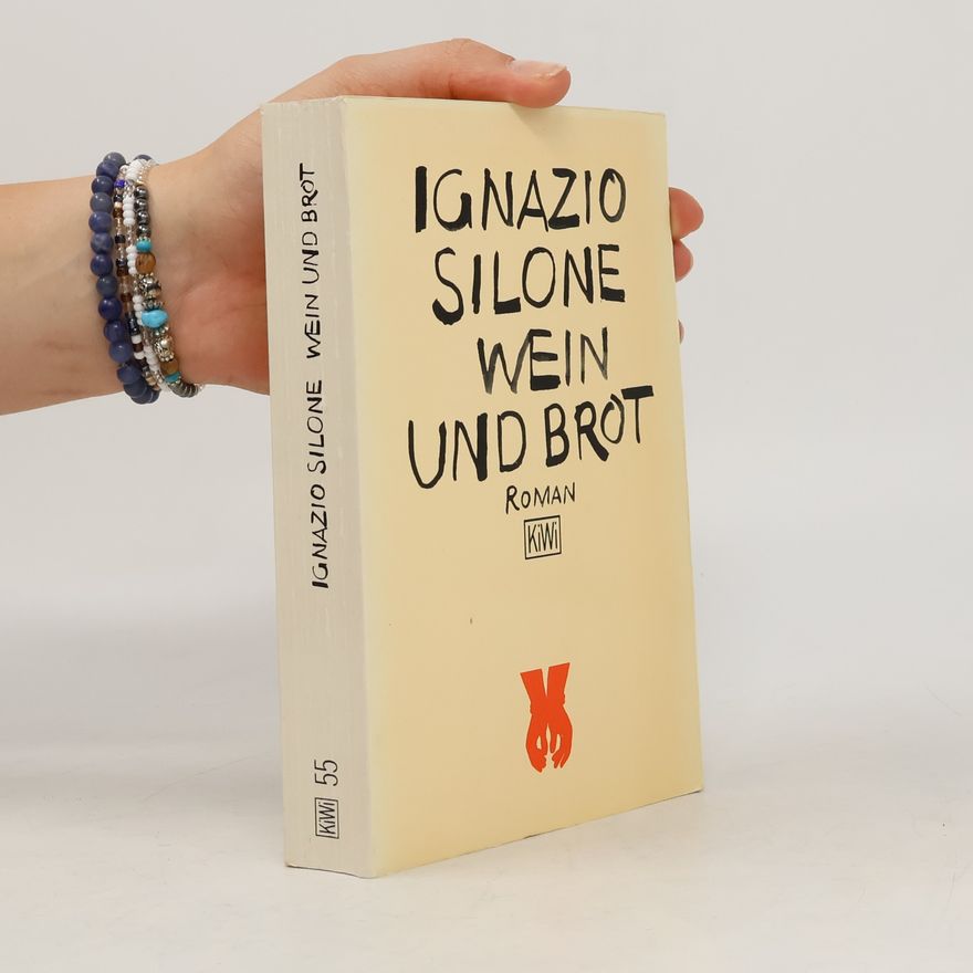 Ignazio Silone Wein und Brot