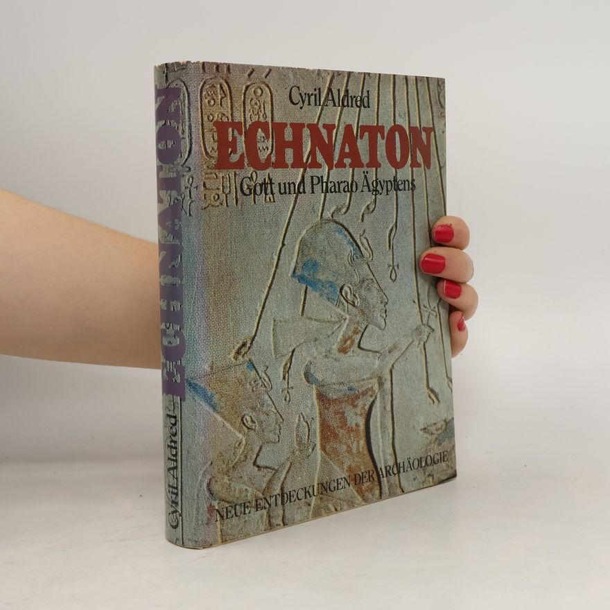Cyril Aldred Echnaton